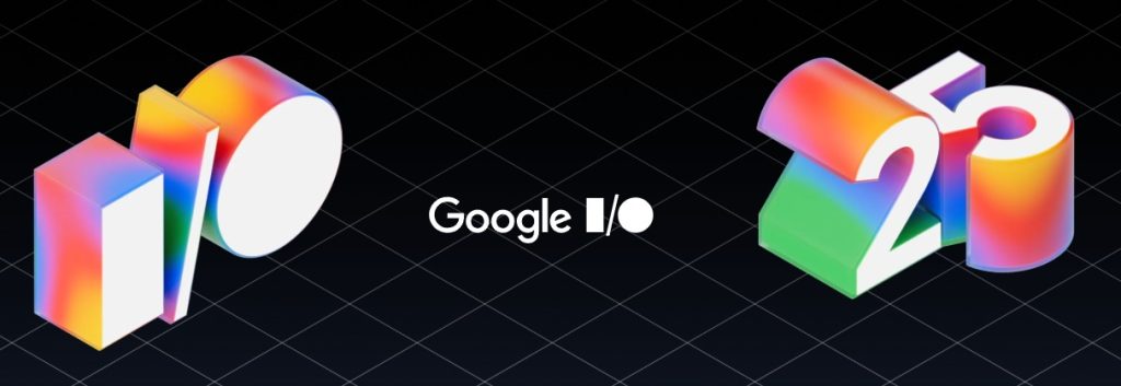 Google I/O 2025 запланирован на 20 мая